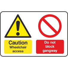 Caution Wheelchair Access, Do Not Block